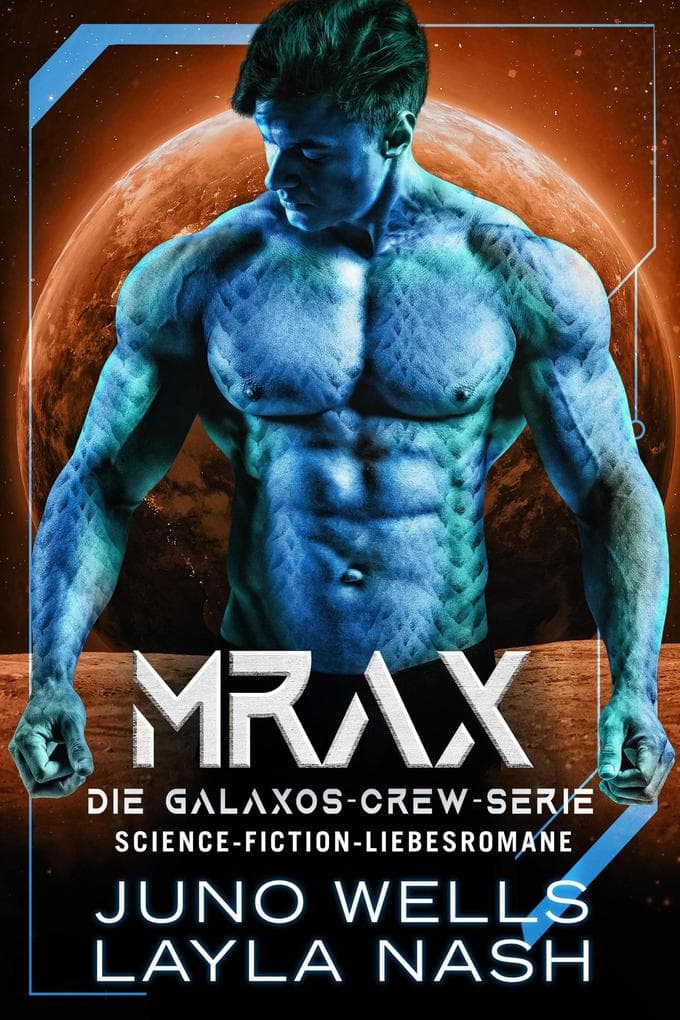 Mrax (Die Galaxos Crew)