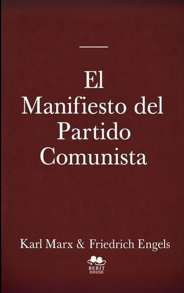 El Manifiesto del Partido Comunista