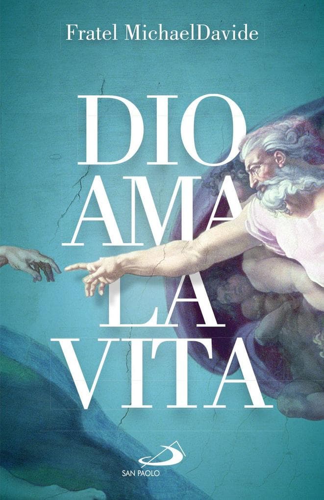 Dio ama la vita