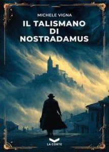 Il talismano di Nostradamus