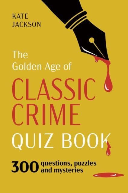 The Golden Age of Classic Crime Quiz Book