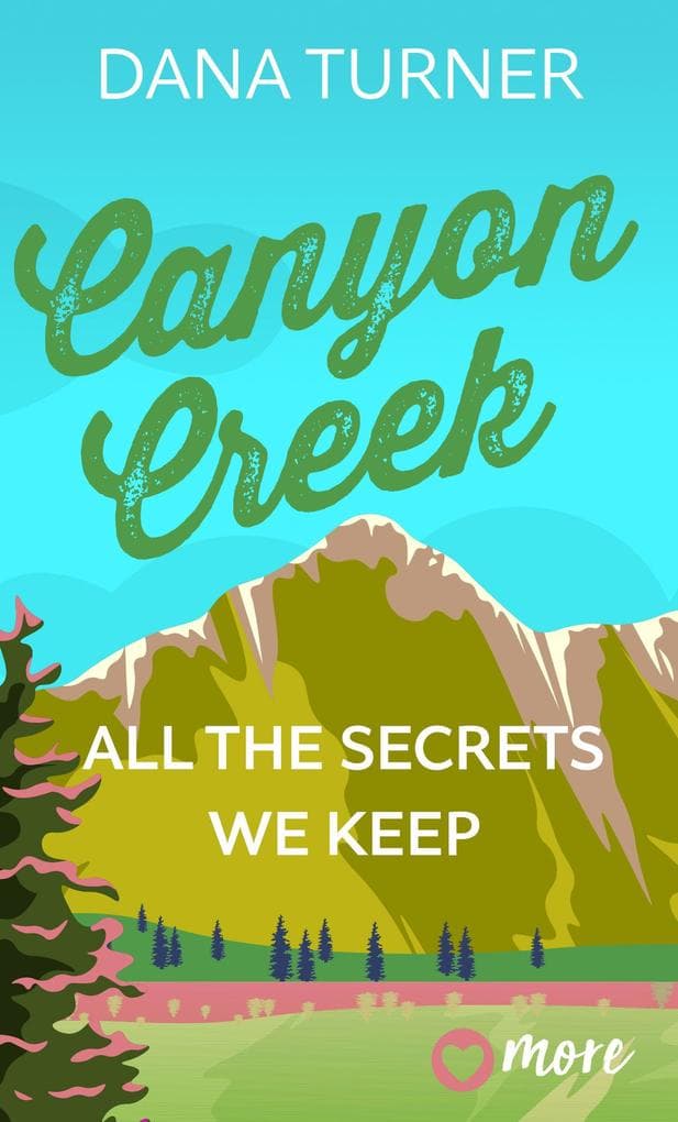 Canyon Creek - All the secrets we keep