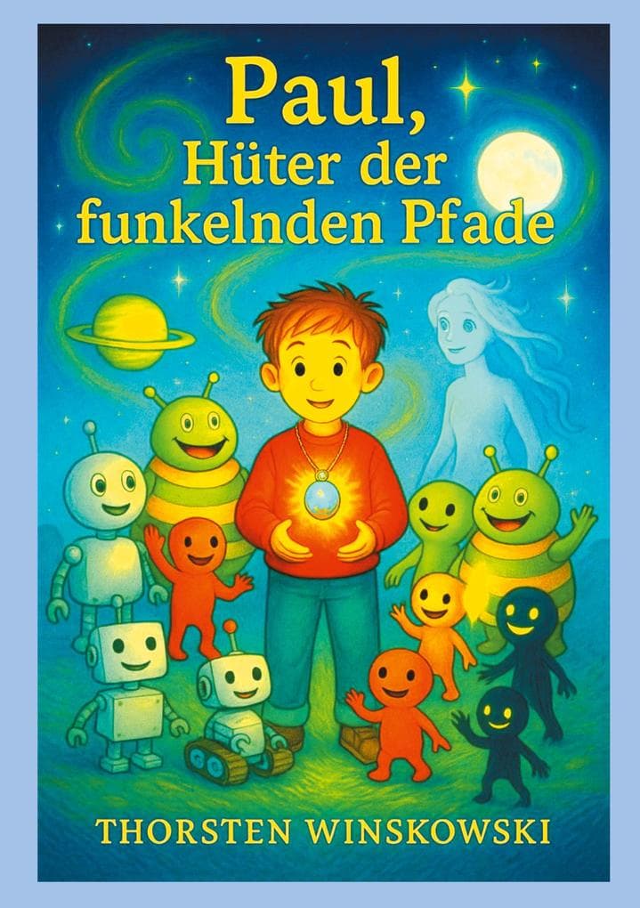 Paul, Hüter der funkelnden Pfade
