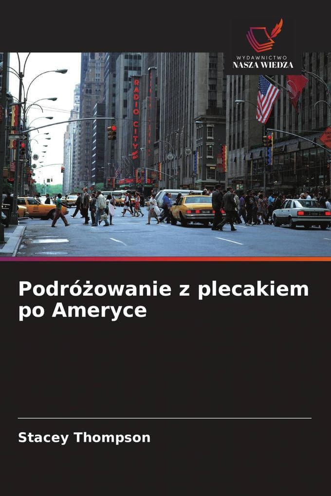 Podróowanie z plecakiem po Ameryce