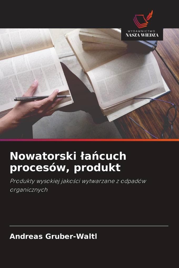 Nowatorski acuch procesów, produkt