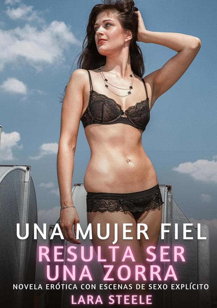 Una Mujer Fiel resulta ser una Zorra