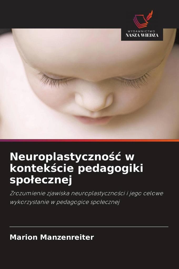 Neuroplastyczno w kontekcie pedagogiki spoecznej