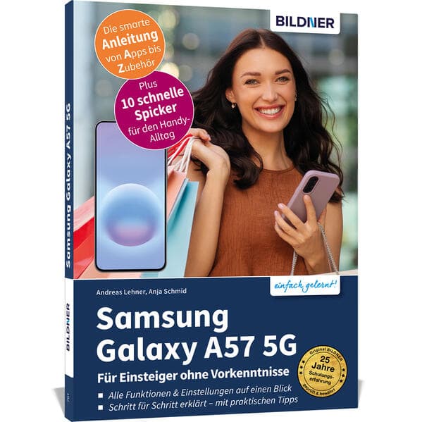 Samsung Galaxy A57 5G - Praxisbuch für Einsteiger ohne Vorkenntnisse