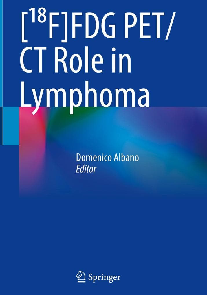 [¹F]FDG PET/CT Role in Lymphoma