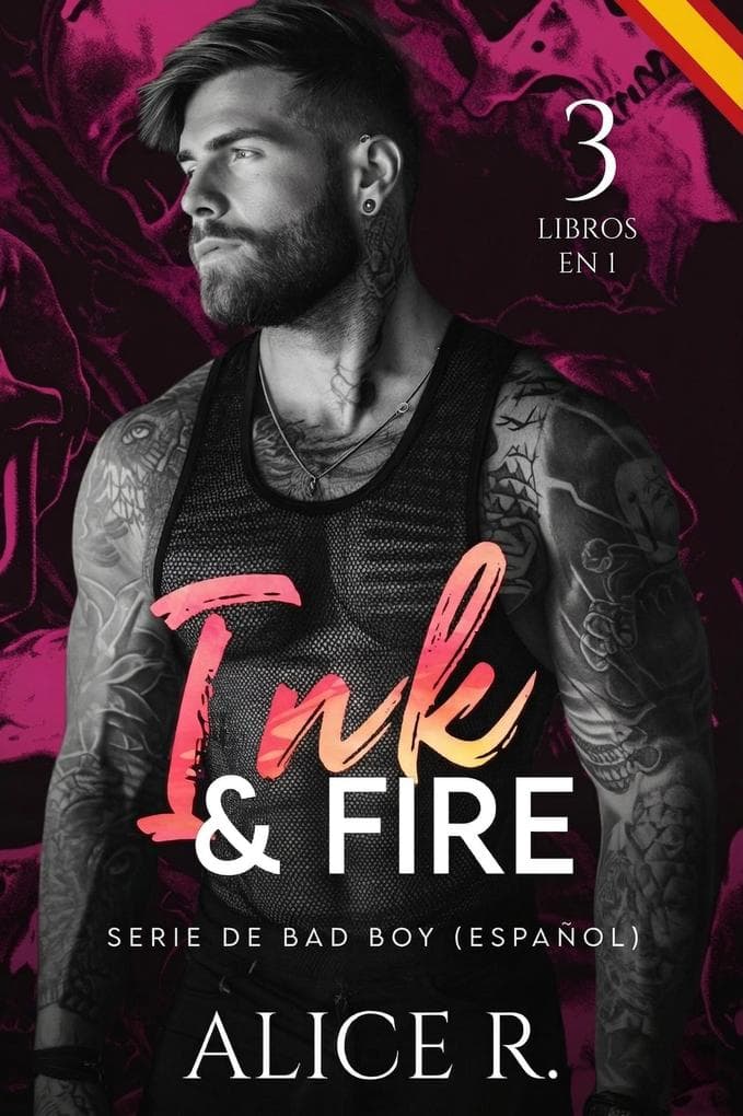 Ink & Fire Serie de Bad Boy, 3 Libros en 1! (Español)
