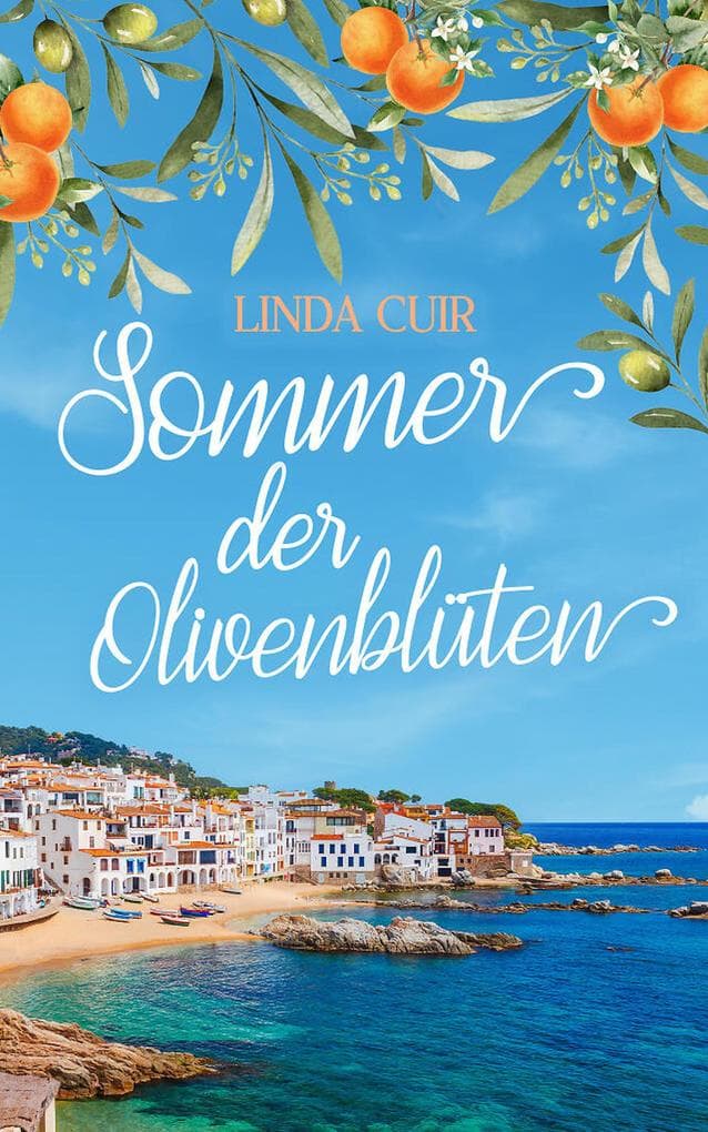 Sommer der Olivenblüten | Ein romantischer Urlaubsroman über Neuanfänge und zweite Chancen (EXKLUSIV bei uns)