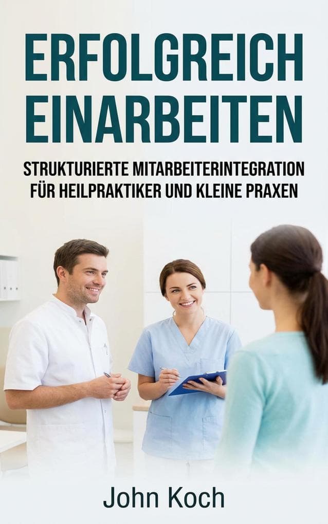Erfolgreich Einarbeiten