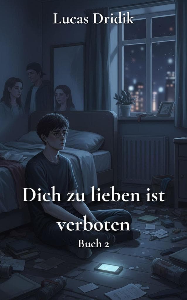 Dich zu lieben ist verboten: Buch 2