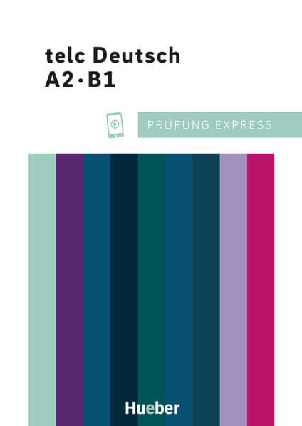 Prüfung Express - telc Deutsch A2·B1. Übungsbuch mit Audios online