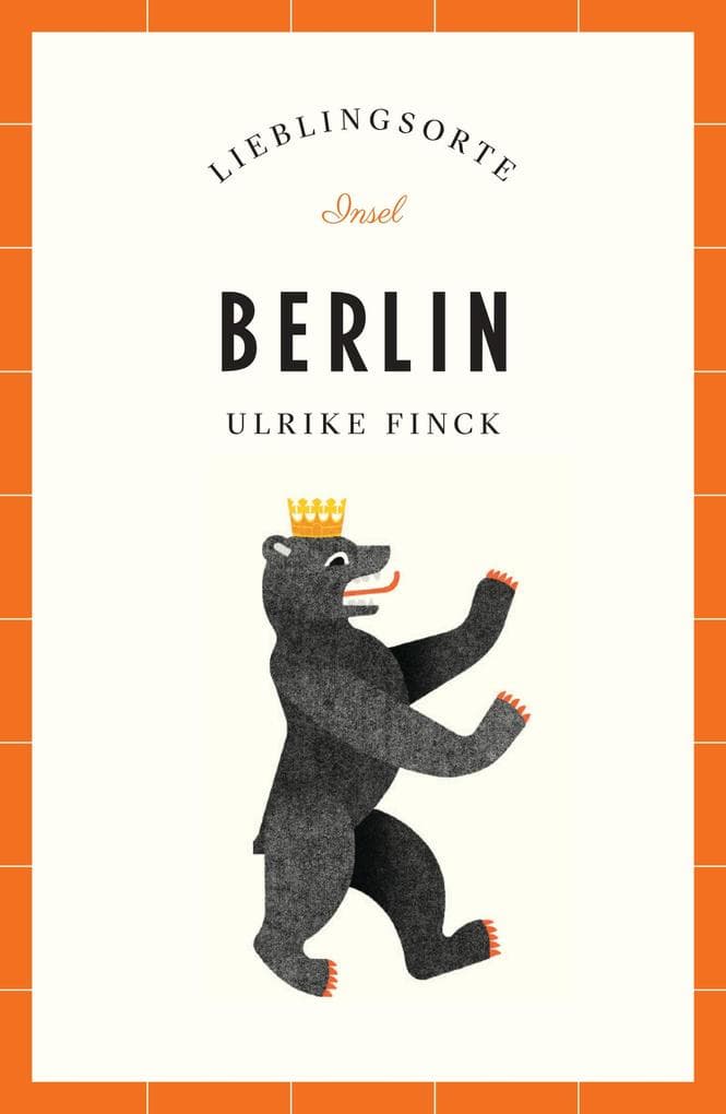 Berlin Reiseführer LIEBLINGSORTE