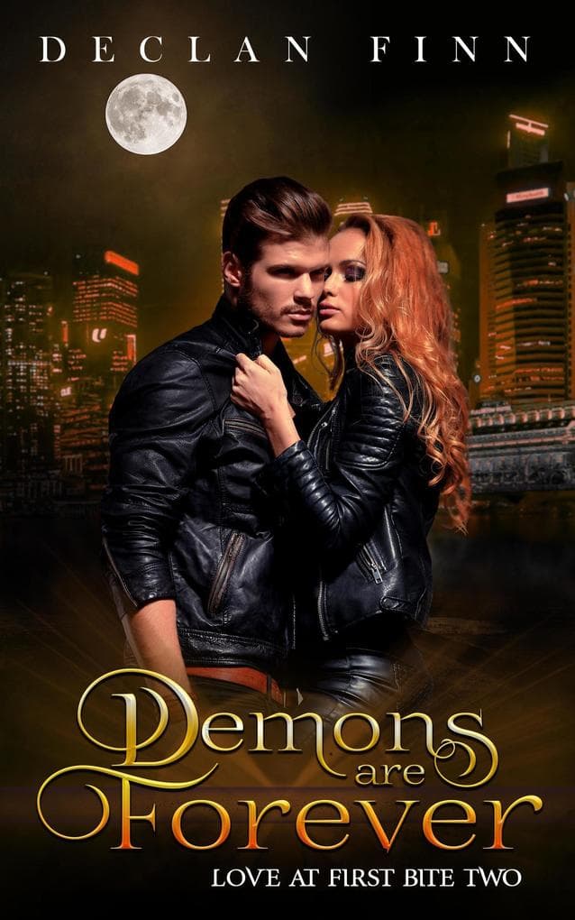 Demons are Forever (Love at First Bite, #2)