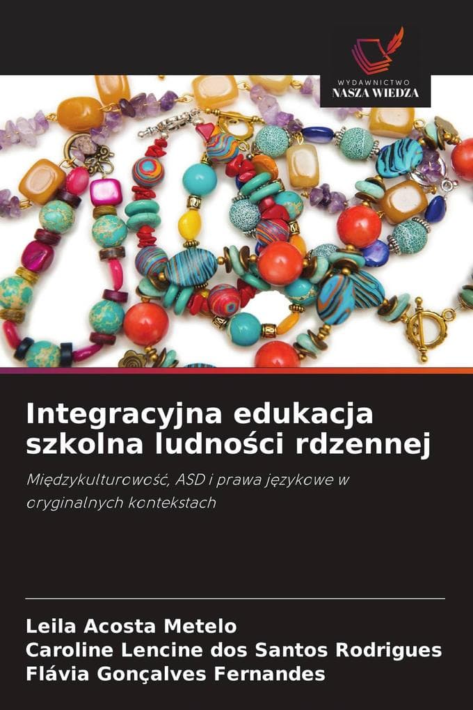 Integracyjna edukacja szkolna ludnoci rdzennej