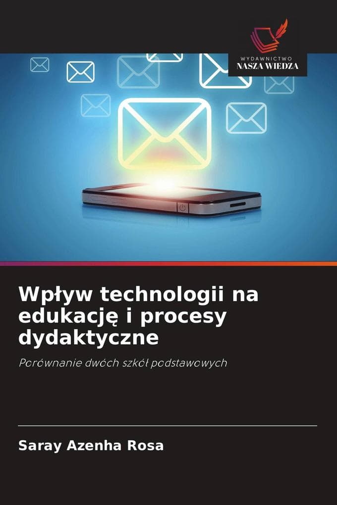 Wpyw technologii na edukacj i procesy dydaktyczne