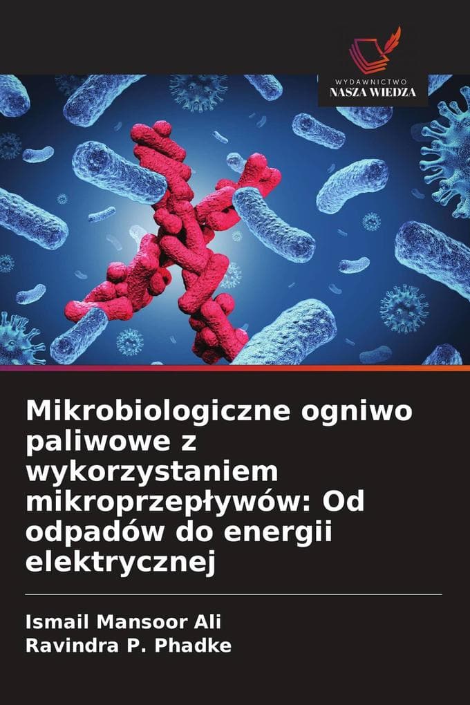 Mikrobiologiczne ogniwo paliwowe z wykorzystaniem mikroprzepywów: Od odpadów do energii elektrycznej