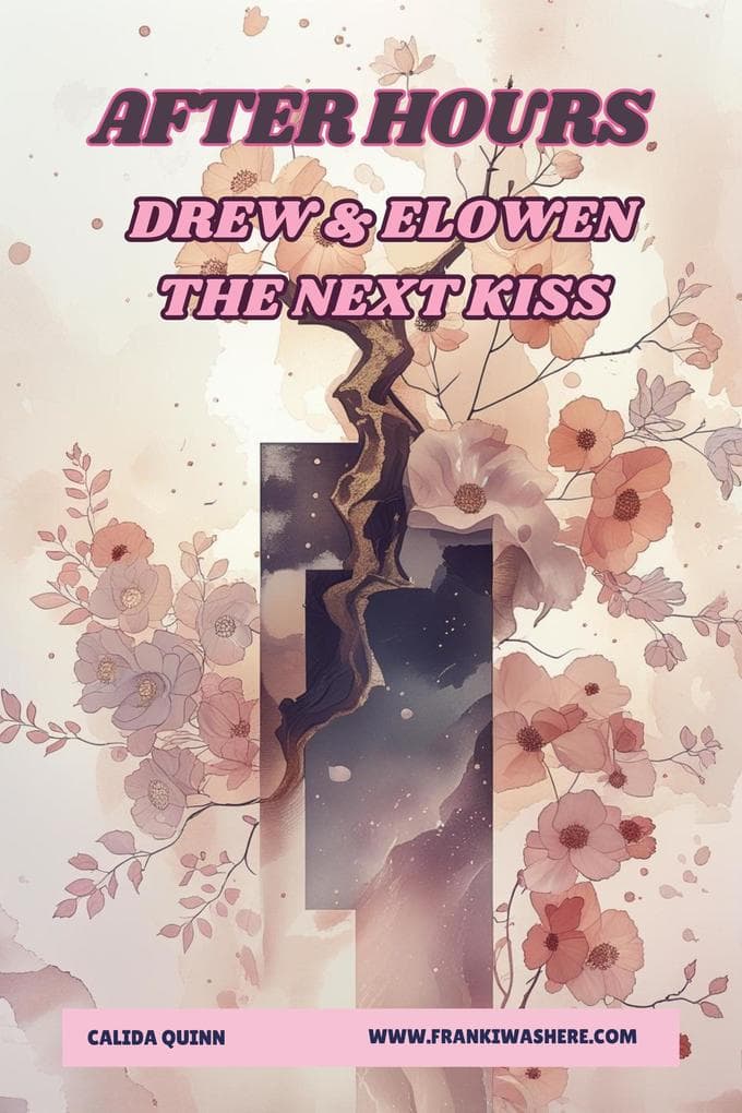 Drew & Elowen | The Next Kiss | After Hours