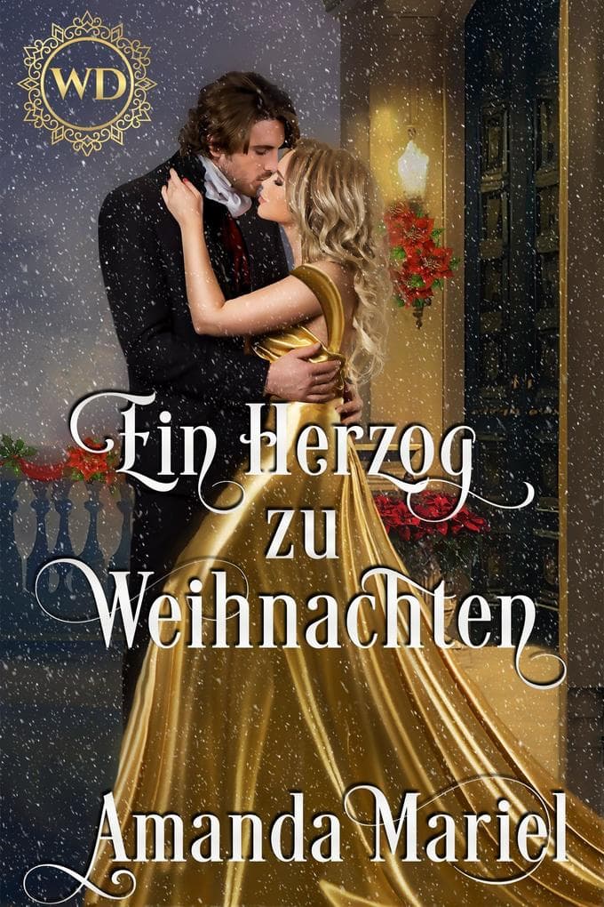 Ein Herzog zu Weihnachten (Schicksalhafte Schurken, #7)