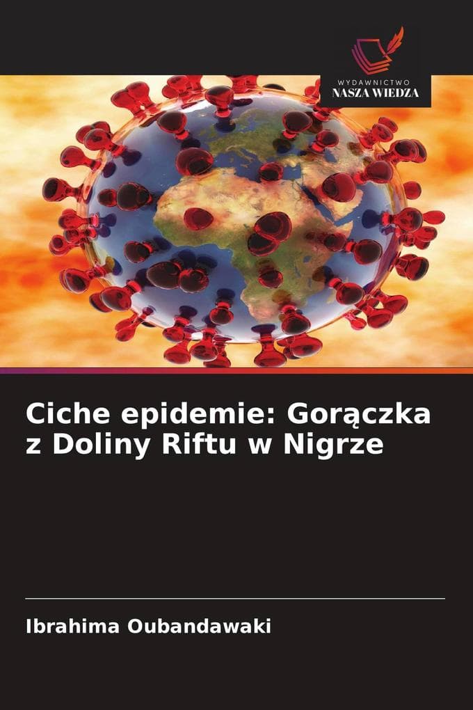 Ciche epidemie: Gorczka z Doliny Riftu w Nigrze