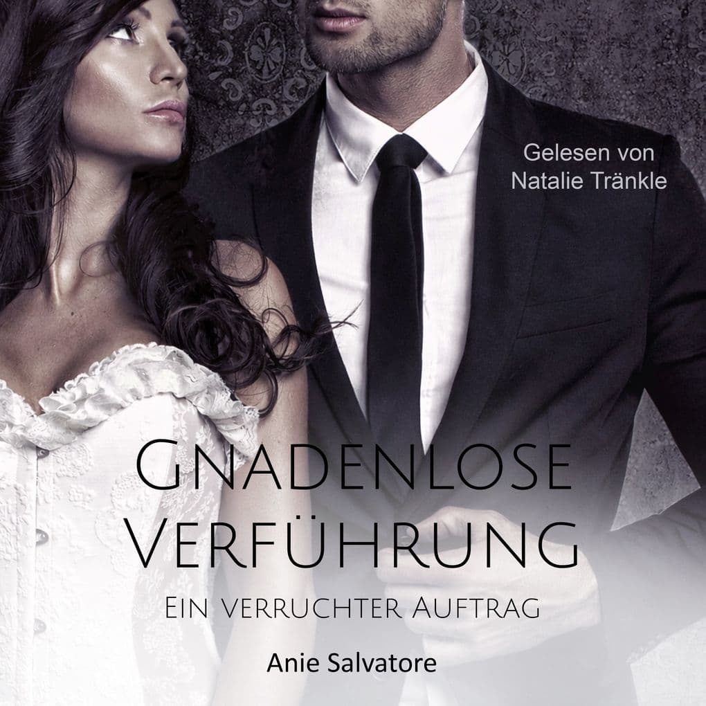 Gnadenlose Verführung 1