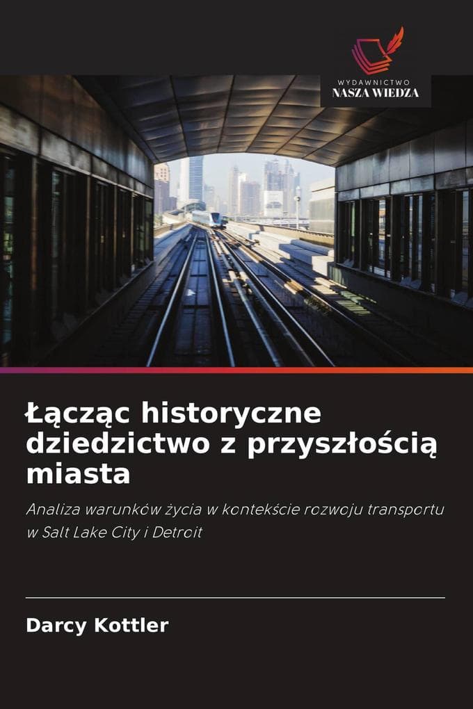 czc historyczne dziedzictwo z przyszoci miasta
