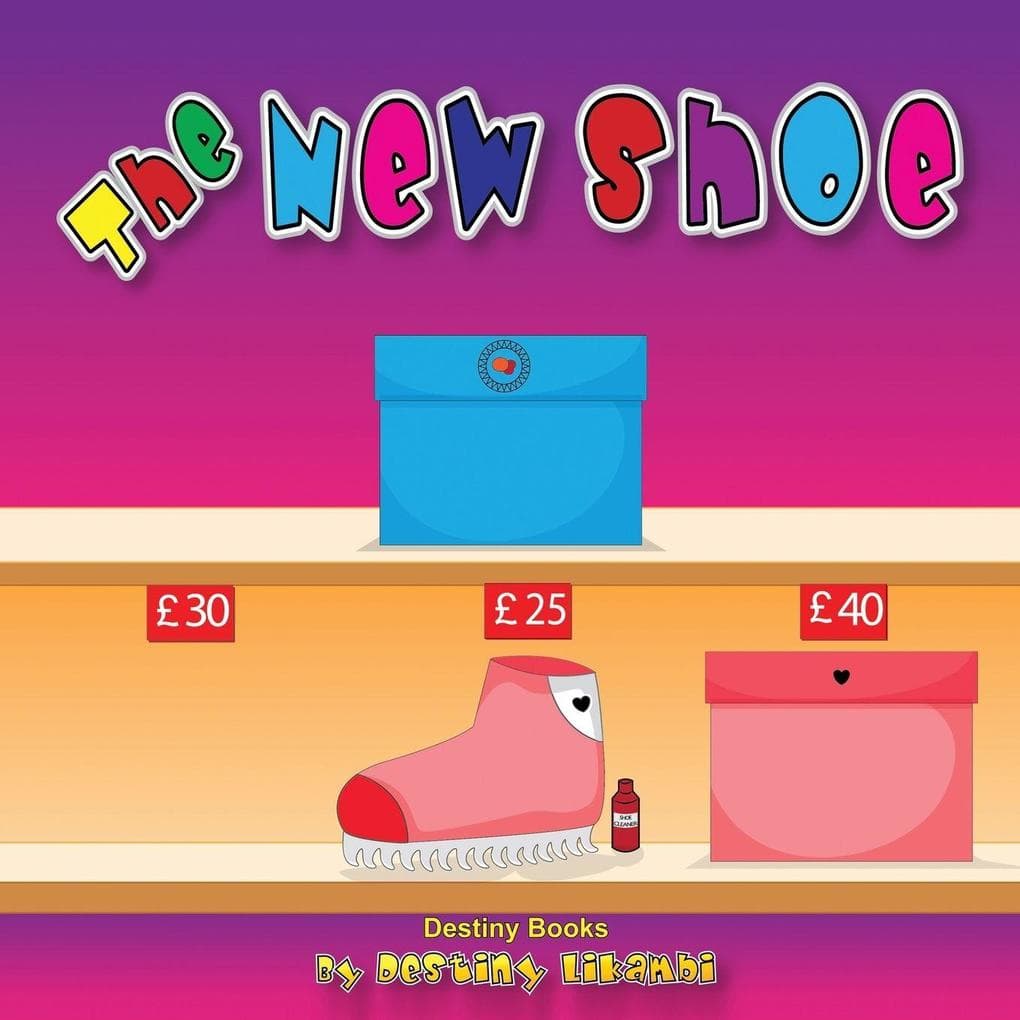 The New Shoe