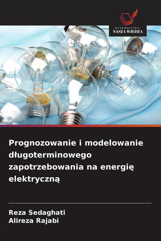Prognozowanie i modelowanie dugoterminowego zapotrzebowania na energi elektryczn