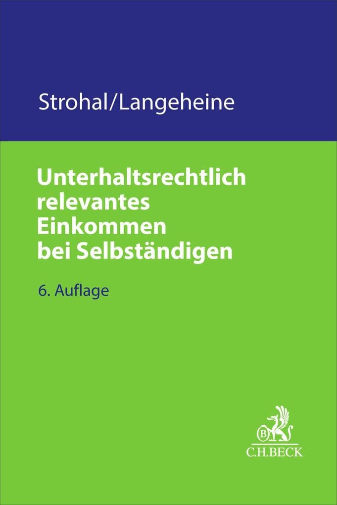 Unterhaltsrechtlich relevantes Einkommen bei Selbständigen