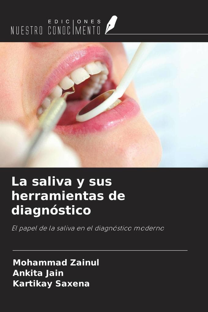 La saliva y sus herramientas de diagnóstico