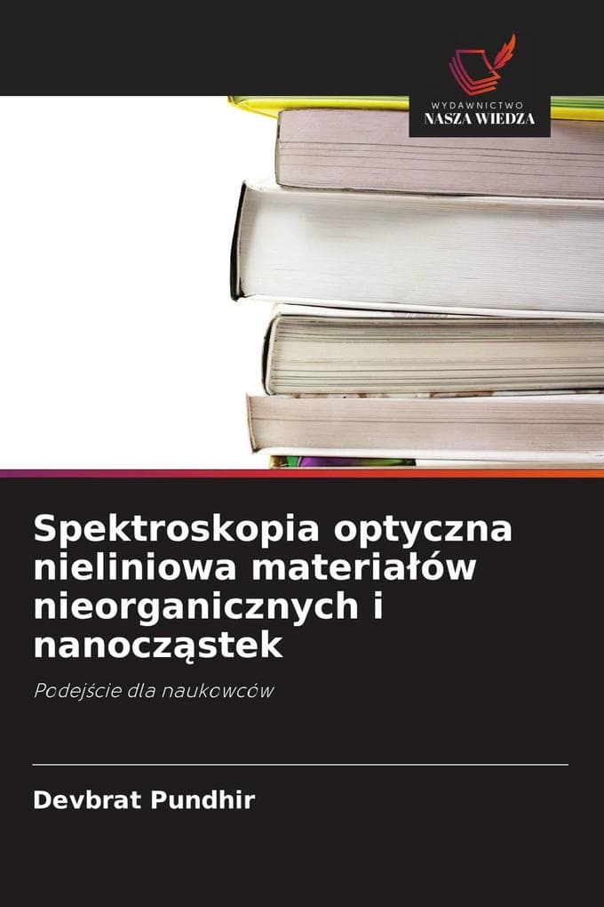 Spektroskopia optyczna nieliniowa materiaów nieorganicznych i nanoczstek