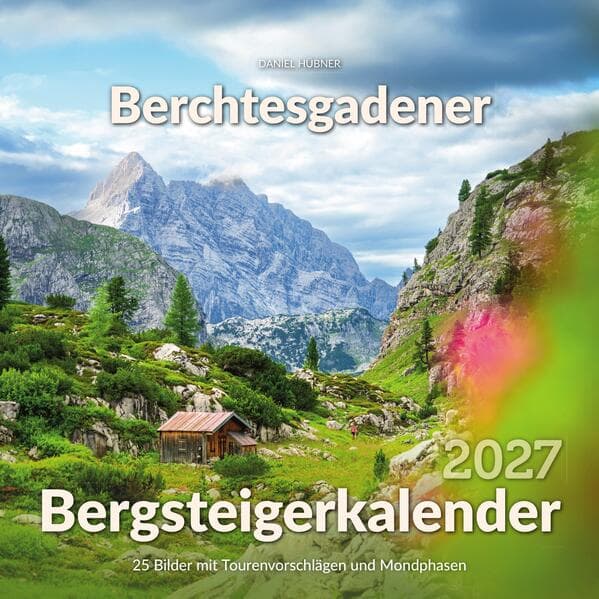Berchtesgadener Bergsteigerkalender 2027