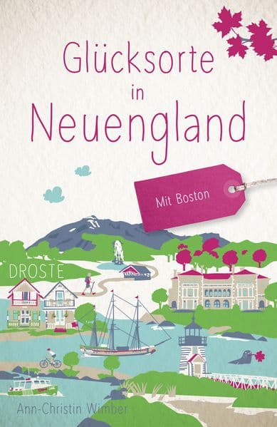 Glücksorte in Neuengland. Mit Boston