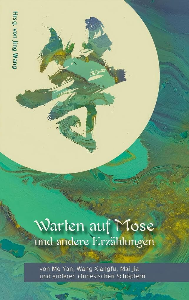Warten auf Mose und andere Erzählungen