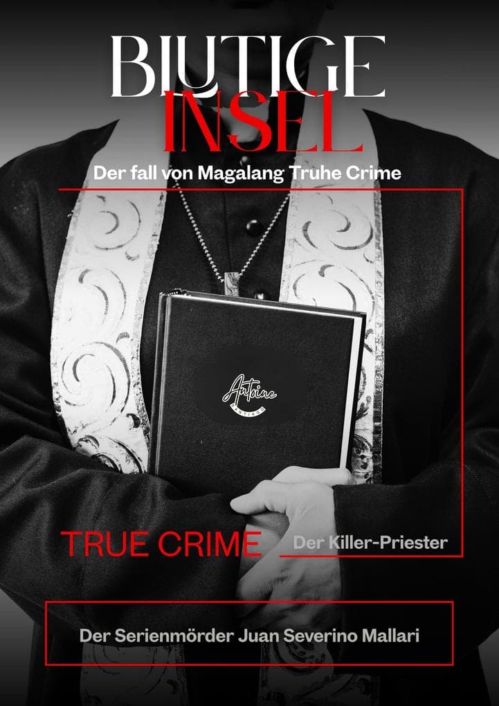 Blutige Insel der Killer-Priester von Manila: Der True Crime fall von Magalang | Der Serienmörder Juan Severino Mallari