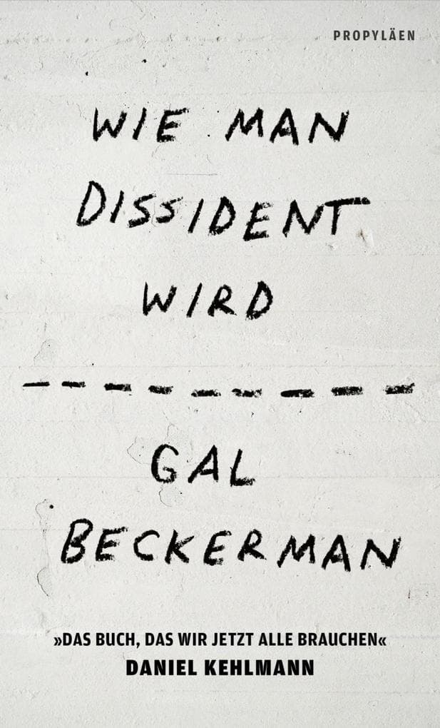 Wie man Dissident wird