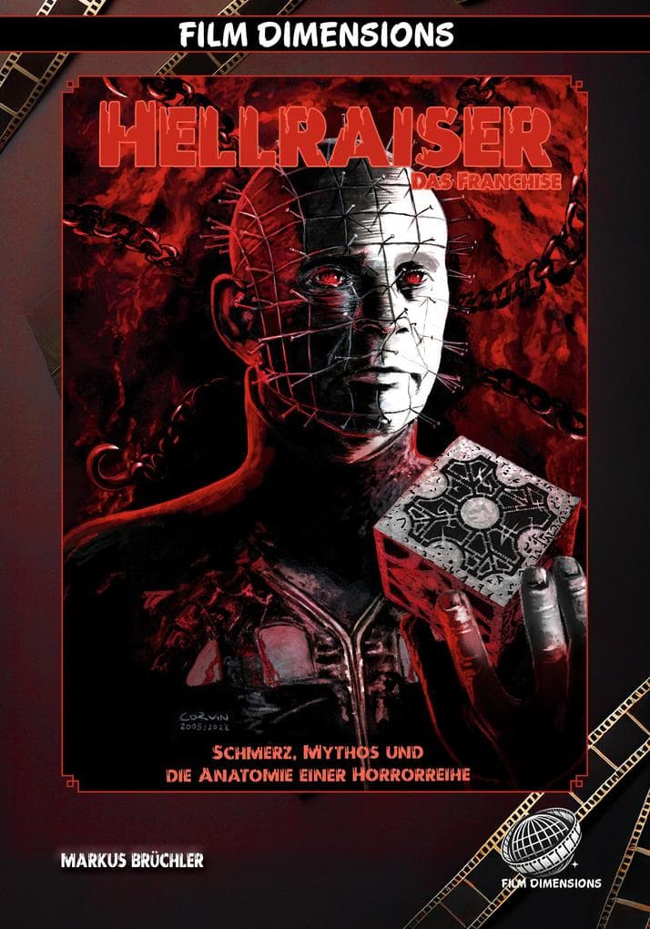 Hellraiser - Das Franchise (Ein Film Dimensions Buch)