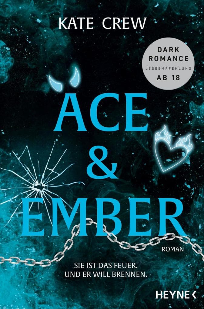 Ace & Ember - Sie ist das Feuer. Und er will brennen.