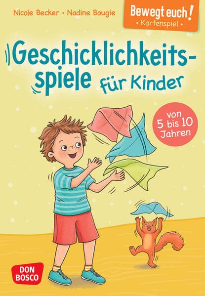 Bewegt euch! Geschicklichkeitsspiele für Kinder