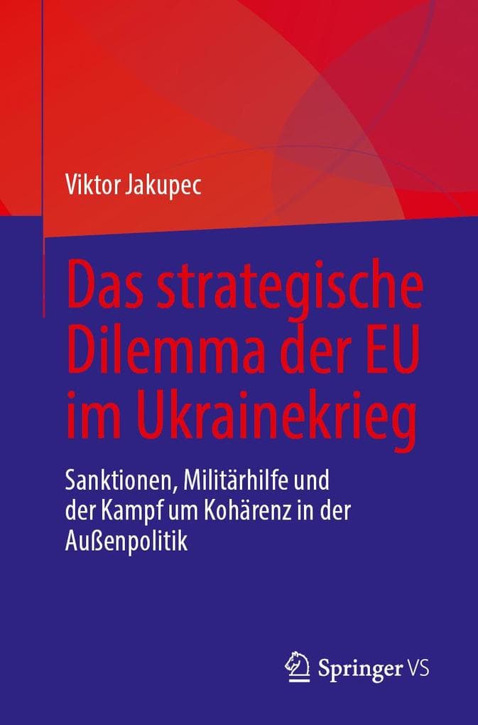 Das strategische Dilemma der EU im Ukrainekrieg