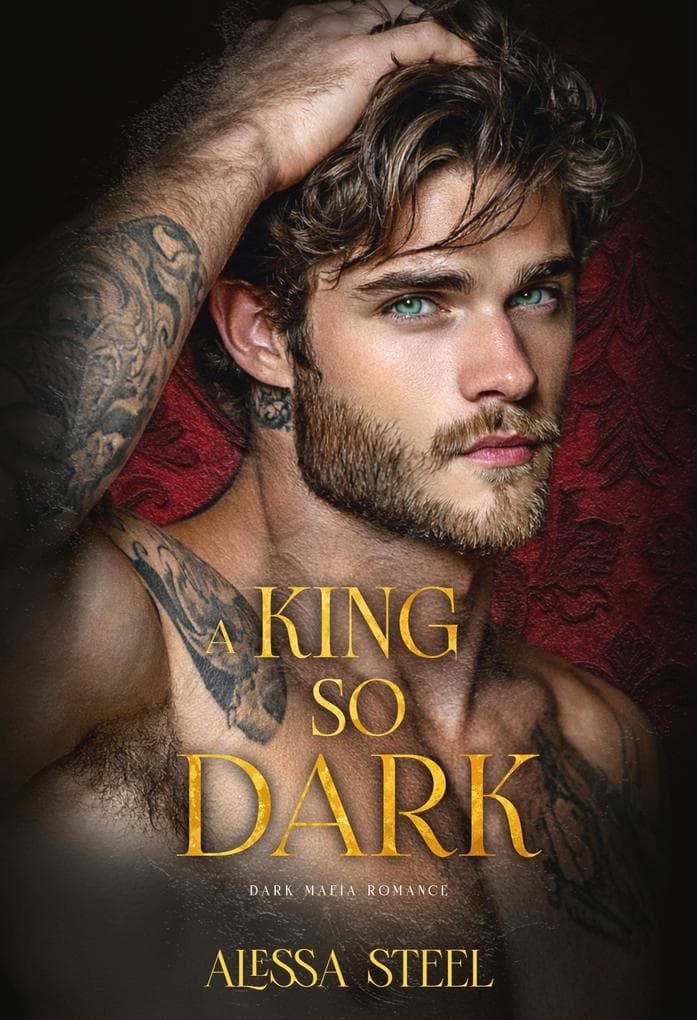 A King So Dark: Dark Mafia Romance