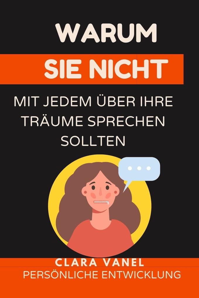 Warum Sie nicht mit jedem über Ihre Träume sprechen sollten