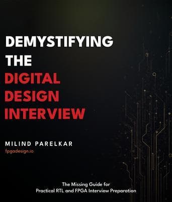 Demystifying the Digital Design Interview