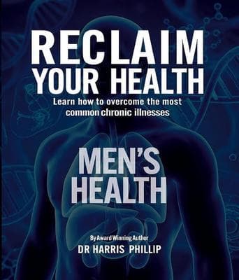 RECLAIM YOUR HEALTH - MEN'S HEALTH