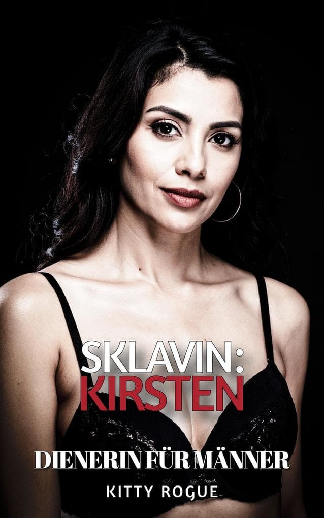 Sklavin: Kirsten