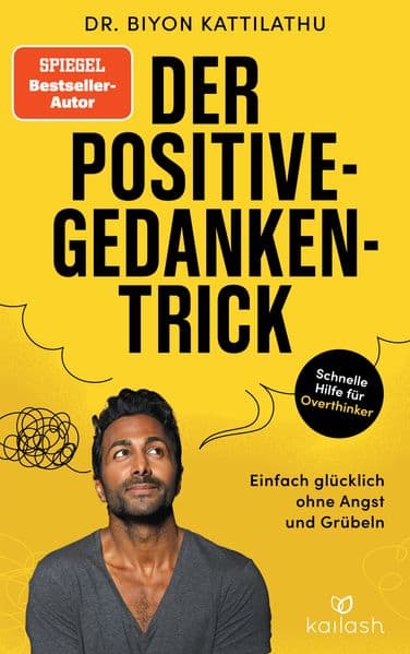 Der Positive-Gedanken-Trick