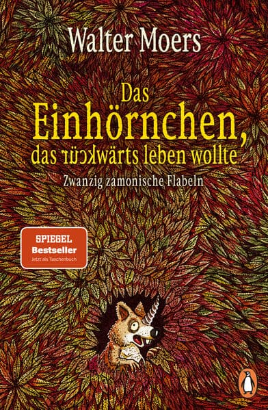 Das Einhörnchen, das rückwärts leben wollte