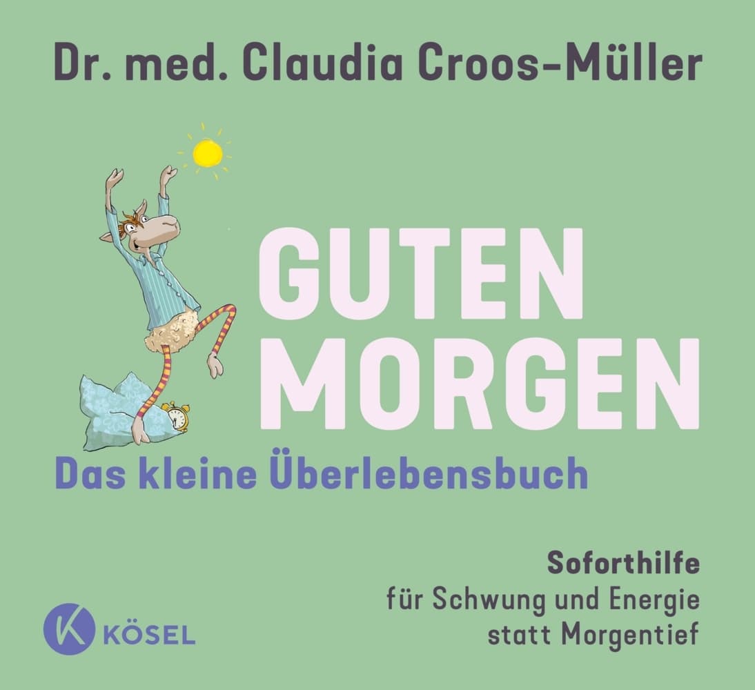Guten Morgen - Das kleine Überlebensbuch